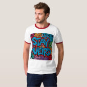 Blijf raar - Graffiti Streetwear Graphic T-shirt (Voorkant volledig)