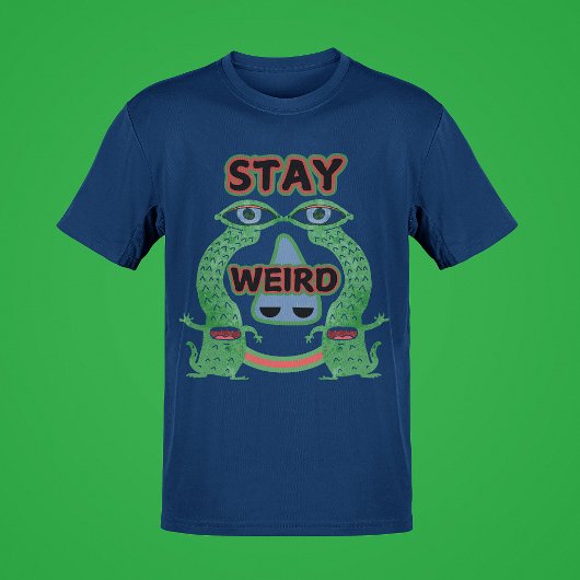 Blijf raar grappig Alien Monster Guy Hilarische St T-shirt