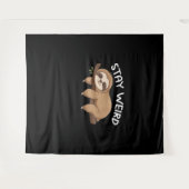 Blijf raar grappig luiaard voor dierenvriend manne wandkleed (Voorkant (horizontaal))