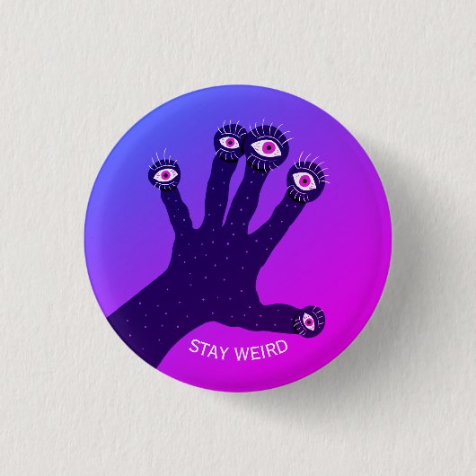 Blijf raar grappig Strange Creepy Psychedelic Ronde Button 3,2 Cm (Voorkant)