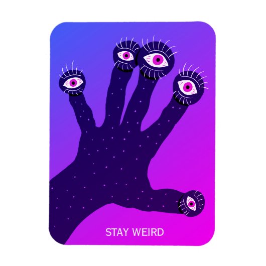 Blijf raar grappig, trange Creepy Psychedelic Magn Magneet (Verticaal)