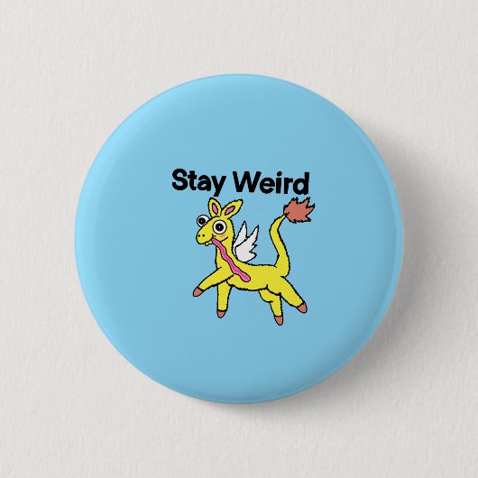 Blijf Raar Knop Ronde Button 5,7 Cm (Voorkant)