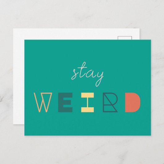Blijf raar | Modern Quirky Unique Eccentric Kooky Briefkaart (Voorkant / Achterkant)