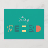 Blijf raar | Modern Quirky Unique Eccentric Kooky Briefkaart (Voorkant)