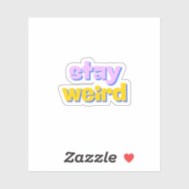 Blijf raar sticker