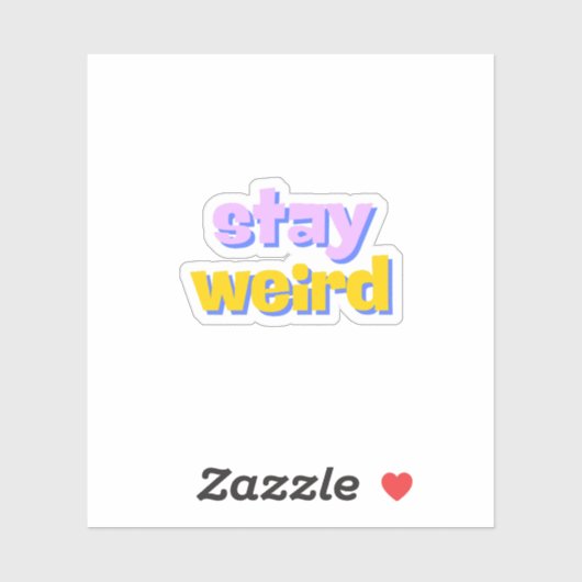 Blijf raar sticker (Vel)