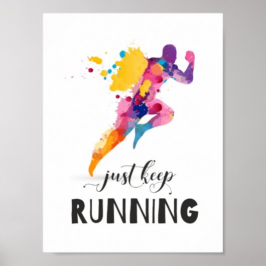 Blijf rennen Motiverende quote voor hardloopcadeau Poster (Voorkant)
