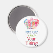 Blijf rustig aan doen. magneet (Voorkant / Achterkant)