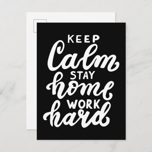 Blijf rustig aan thuiswerk hard briefkaart (Voorkant / Achterkant)