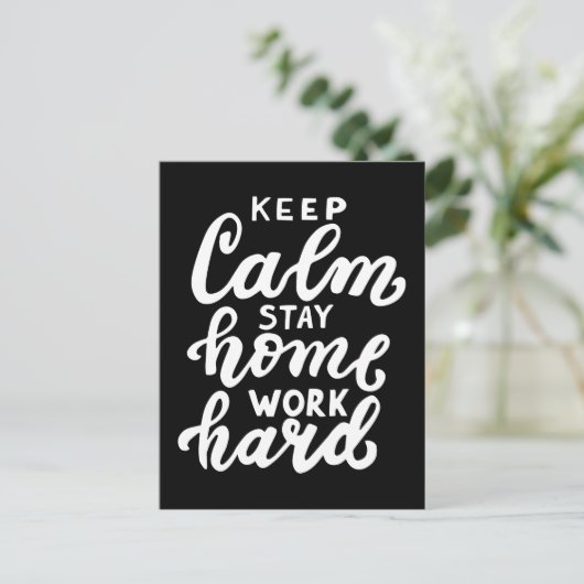 Blijf rustig aan thuiswerk hard briefkaart (Staand voorkant)