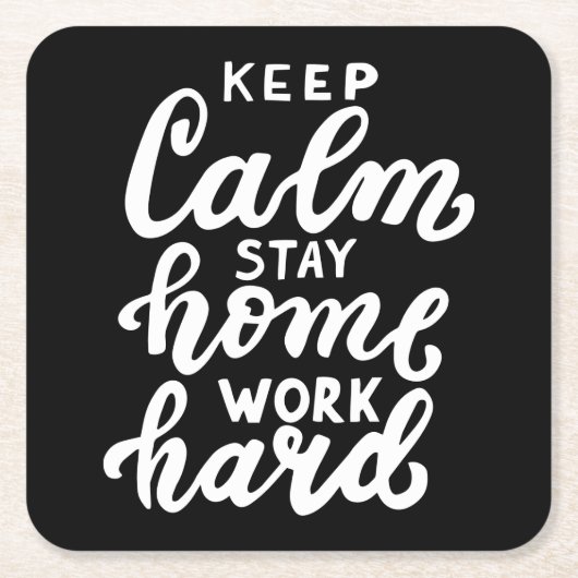 Blijf rustig aan thuiswerk hard kartonnen onderzetters (Voorkant)