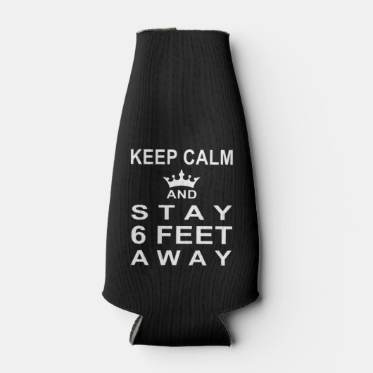 BLIJF RUSTIG, BLIJF OP ZES METER AFSTAND & Jouw te Flesjeskoeler (Voorkant)