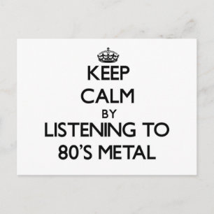 Blijf rustig door naar METAL 80 te luisteren Briefkaart