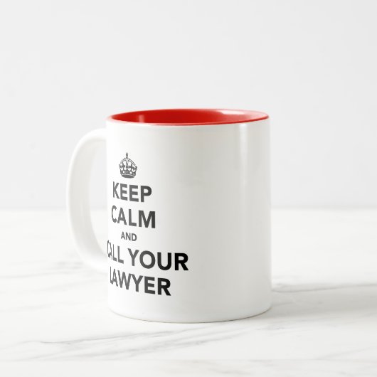 Blijf rustig en bel je advocaat. tweekleurige koffiemok (Voorkant links)