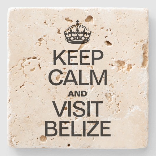 BLIJF RUSTIG EN BEZOEK BELIZE STENEN ONDERZETTER (Voorkant)