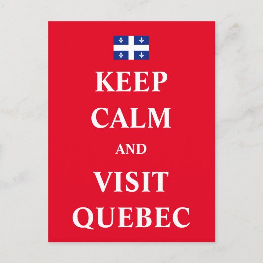 Blijf rustig en bezoek Québec Briefkaart (Voorkant)
