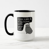 Blijf rustig en blijf thuis met uw kat mok (Links)