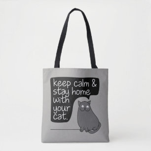 Blijf rustig en blijf thuis met uw kat tote bag
