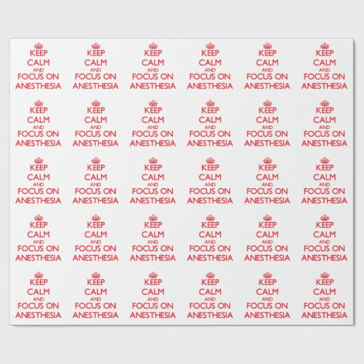 Blijf rustig en concentreer je op ANESTHESIË Cadeaupapier (Vlak)