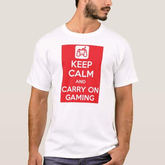 Blijf rustig en ga door met gamen t-shirt (Voorkant)