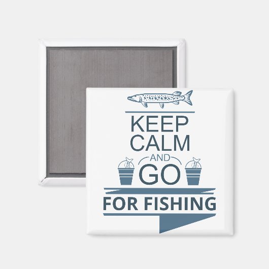 Blijf rustig en ga vissen magneet (Voorkant / Achterkant)