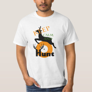 Blijf rustig en jaag op. t-shirt