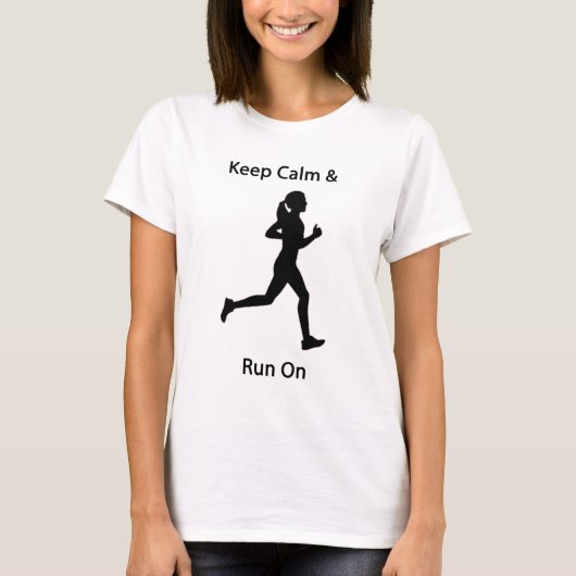 Blijf rustig en loop verder t-shirt (Voorkant)