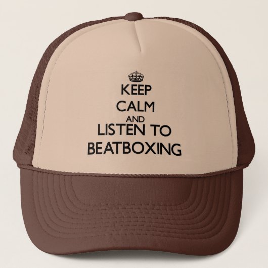 Blijf rustig en luister naar BEATBOXING Trucker Pet (Voorkant)