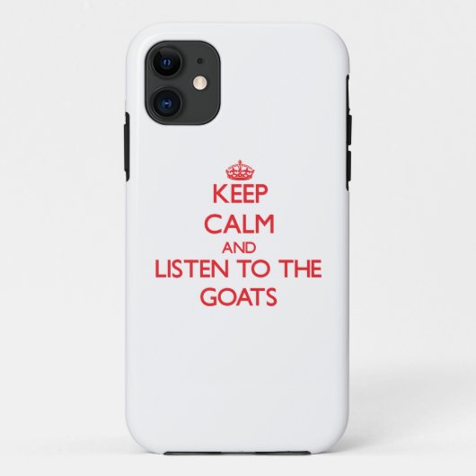 Blijf rustig en luister naar de geiten Case-Mate iPhone case (Achterkant)