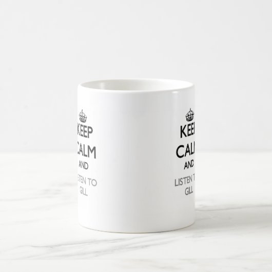 Blijf rustig en luister naar Gill Koffiemok (Center)