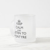 Blijf rustig en luister naar Mcintyre Matglas Koffiemok (Voorkant links)