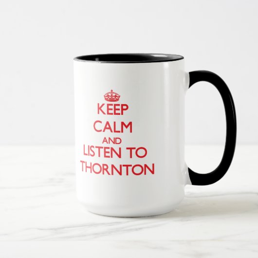Blijf rustig en luister naar Thornton Mok (Rechts)