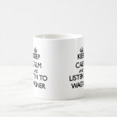 Blijf rustig en luister naar Wagner Koffiemok (Center)