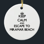 Blijf rustig en ontsnappen naar Miramar Beach Cali Keramisch Ornament<br><div class="desc">Gebruik het zoekgereedschap in mijn winkel om andere Miramar Beach-producten te vinden. Blijf rustig en ontsnappen naar Miramar Beach California producten die beschikbaar zijn op T-shirts, sweatshirts, kinder shirten, baby, stickers, magneten en nog veel meer Miramar Beach-kleding die volledig aanpasbaar is aan uw specificaties. Als je wilt wat je ziet,...</div>