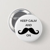 Blijf rustig en snor door ronde button 5,7 cm (Voorkant /achterkant)