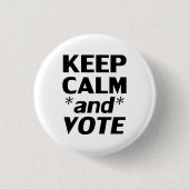 " blijf rustig en stem " zwart , wit - ronde button 3,2 cm (Voorkant)