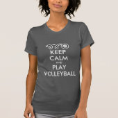 Blijf rustig en volleybal spelen | T shirt parody (Voorkant)