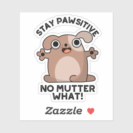 Blijf rustig, geen misverstand over hoe positief D Sticker (Vel)