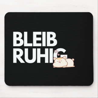 Blijf Rustig – Grappige Blijf Kalmeer Kantoor Muis Muismat