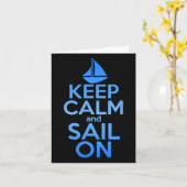 Blijf rustig op Funny Sailing Lover Quote Gezegde Kaart (Gele Bloem)