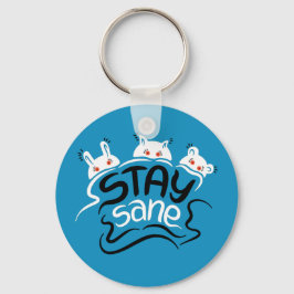 Blijf Sane Funny Madness Typografie Sleutelhanger