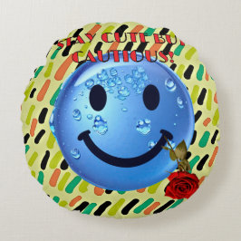 BLIJF SCHATTIGE, MAAR VOORZICHTIG! ROND KUSSEN