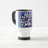 Blijf schrijven De wereld heeft je muziek nodig 2 Reisbeker (Voorkant links)