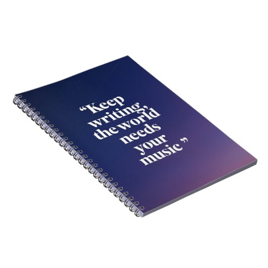Blijf schrijven. De wereld heeft uw muziek nodig o Notitieboek (Rechterzijde)