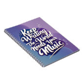 Blijf schrijven. De wereld heeft uw muziek nodig o Notitieboek (Rechterzijde)