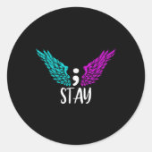 Blijf Semicolon Suicide Awareness Mental Health Aw Ronde Sticker (Voorkant)