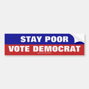 Blijf slecht stemmen Democratische Bumpersticker