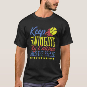 Blijf Slingeren Mijn Catcher Houdt Van De Bries So T-shirt