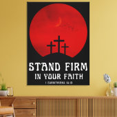 Blijf standvastig in je geloof canvas afdruk (Insitu (Woonkamer))