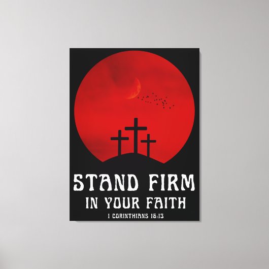 Blijf standvastig in je geloof canvas afdruk (Voorkant)